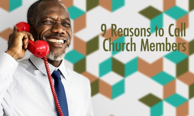 9 Reasons to Call Church Members