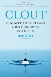 Go Ahead, Unleash Your Clout [Book Review]