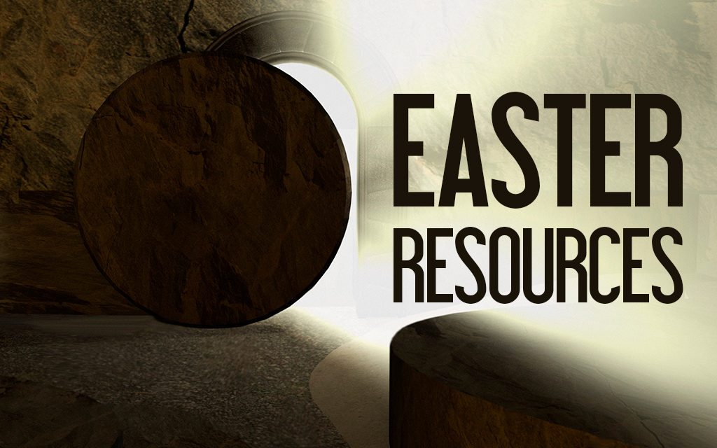 10 Easter Resources to Make Your Sunday Better