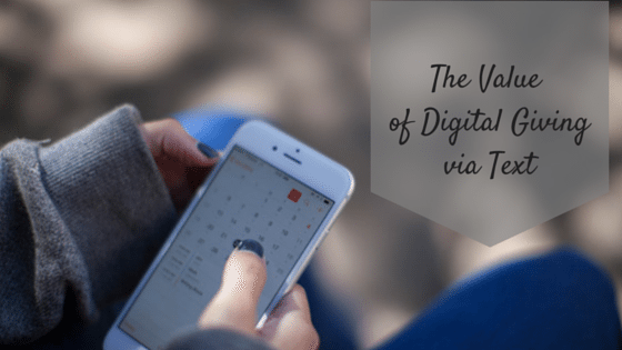 The Value of Digital Giving via Text