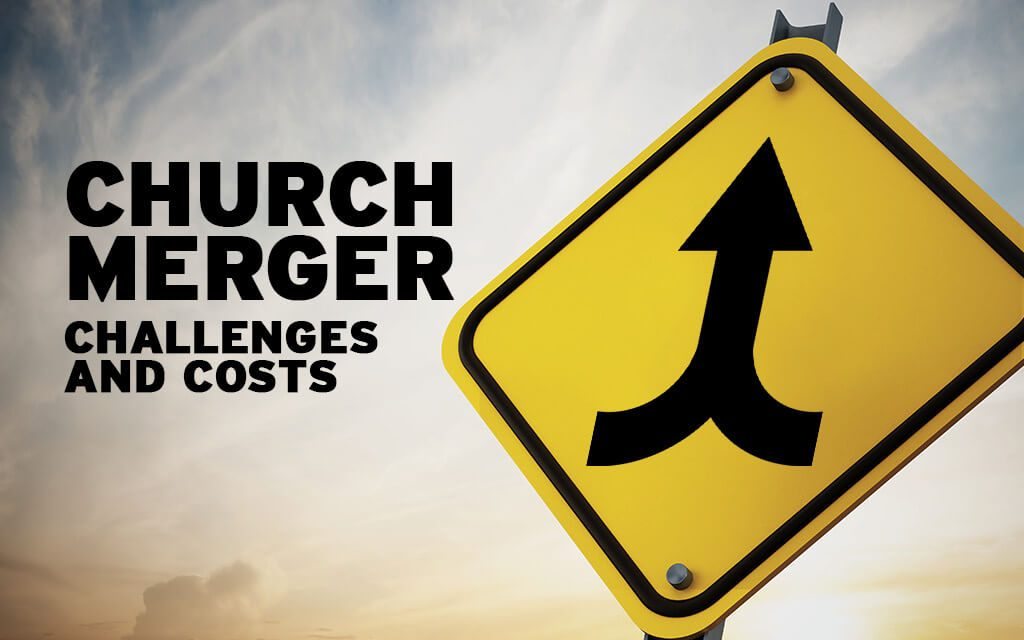 Church Merger Challenges and Costs