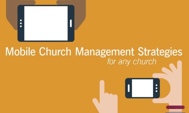Mobile Church Management Strategies for Any Church