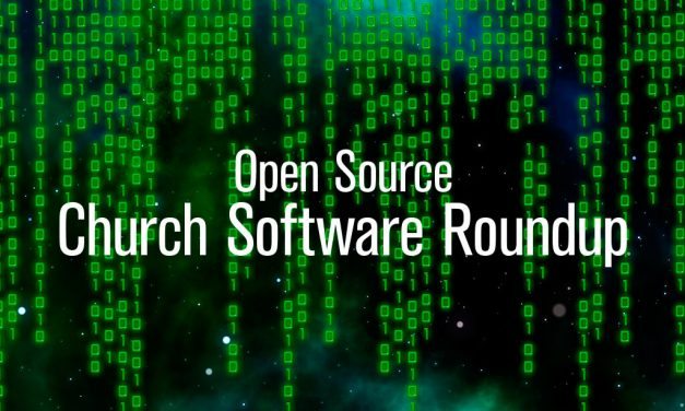 Open Source Church Software Roundup