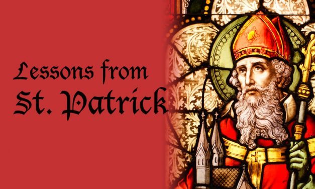 3 Lessons From St. Patrick