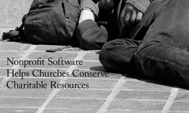 Nonprofit Software Helps Churches Conserve Charitable Resources