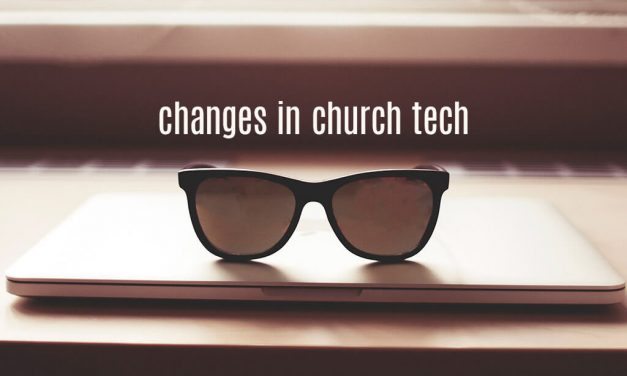 Changing State of Church Technology Industry