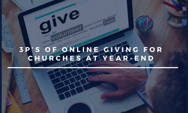 3 P’s of Online Giving for Churches at Year-End