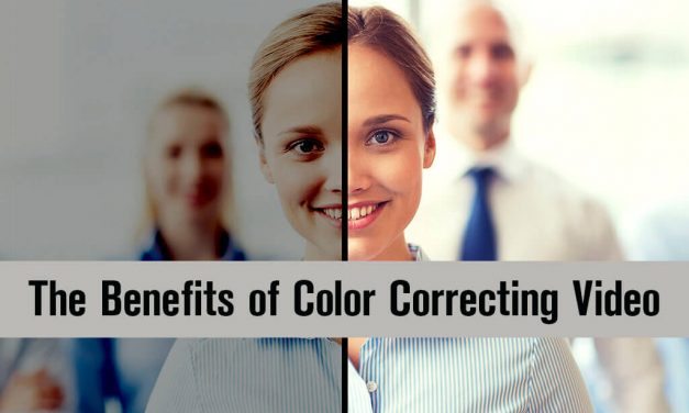 The Benefits of Color Correcting Video