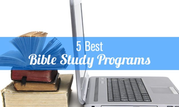 5 Best Bible Study Programs on the Market Today