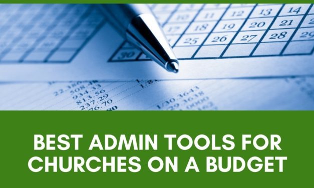 Best Admin Tools for Churches on a Budget