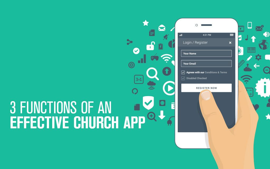 3 Functions of an Effective Church App