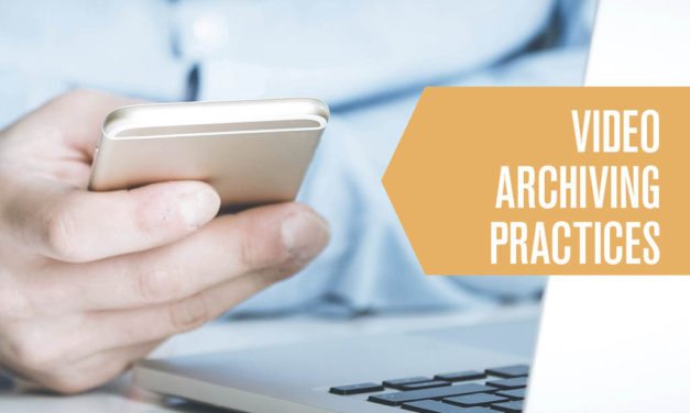 4 Video Archiving Practices for the Worship Tech