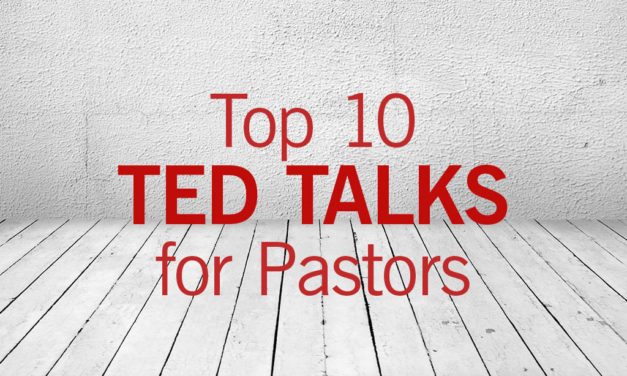 Top 10 TED Talks for Pastors