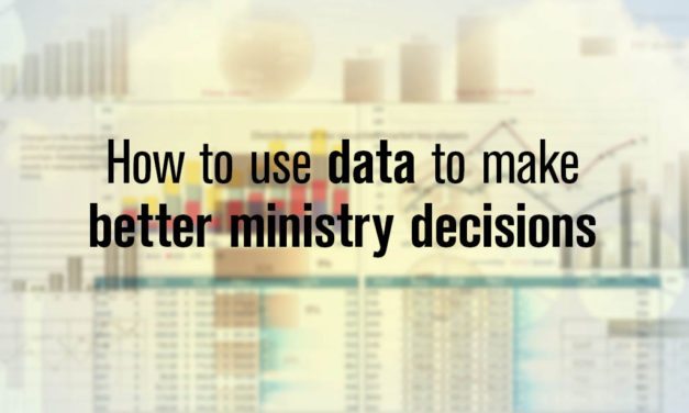 How to Use Data to Make Better Ministry Decisions