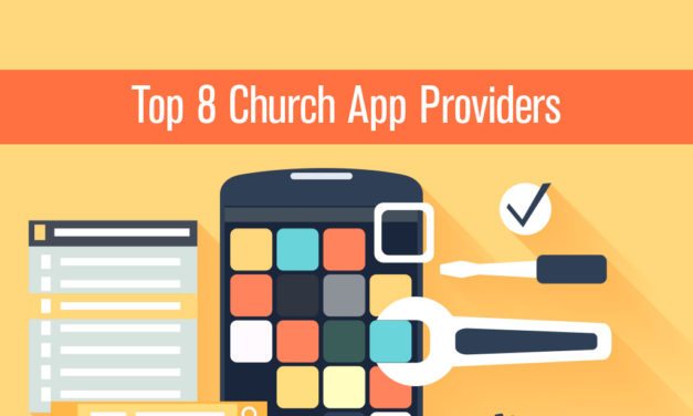 Top 8 Church App Providers