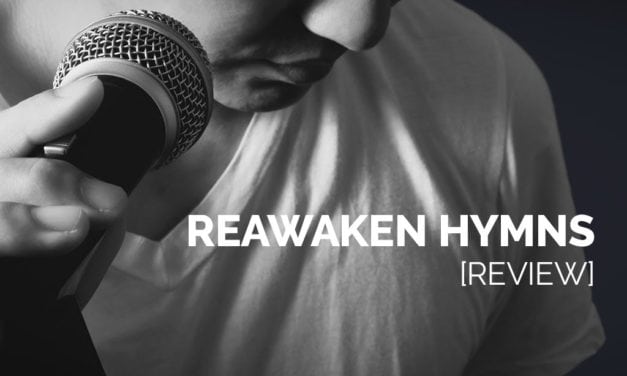 Reawaken Hymn Book [Review]
