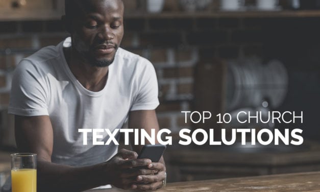 Top 10 Church Texting Solutions