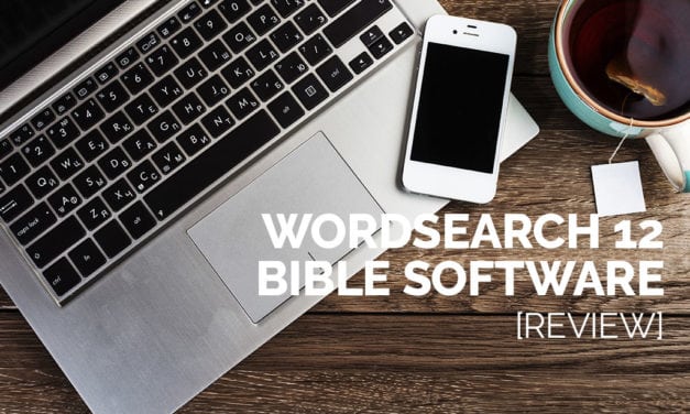 Wordsearch 12 Bible Software [Review]
