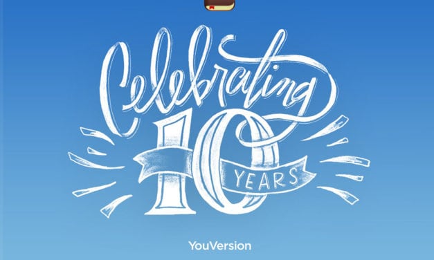 YouVersion Bible App Celebrates 10 Years