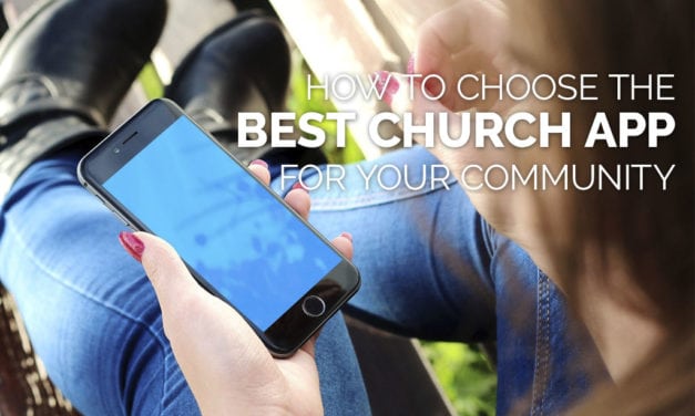 How to Choose the Best Church App for Your Community