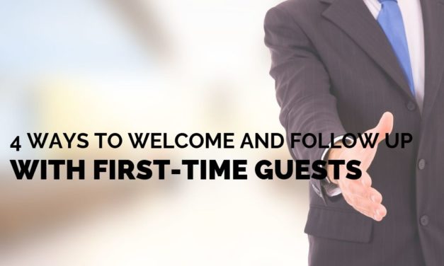 4 Ways to Welcome and Follow-Up With First-Time Guests
