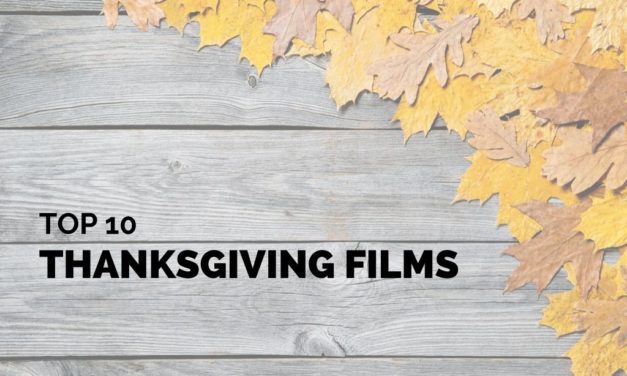 Top 10 Thanksgiving Films