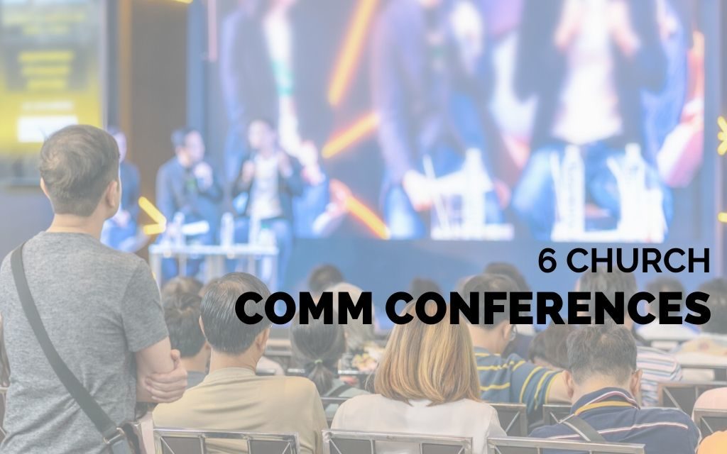 6 Church Communications Conferences