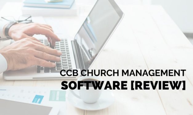 Church Community Builder Church Management Software [Review]