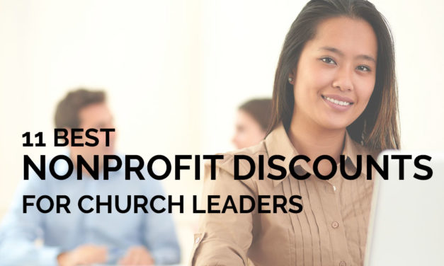 11 Best Nonprofit Discounts for Church Leaders