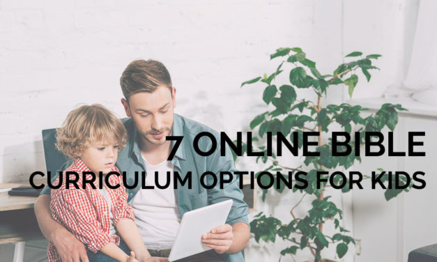 7 Online Bible Curriculum Options for Kids