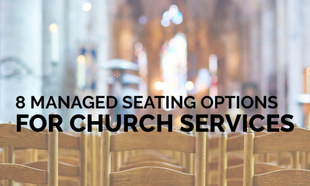 8 Managed Seating Options for Church Services