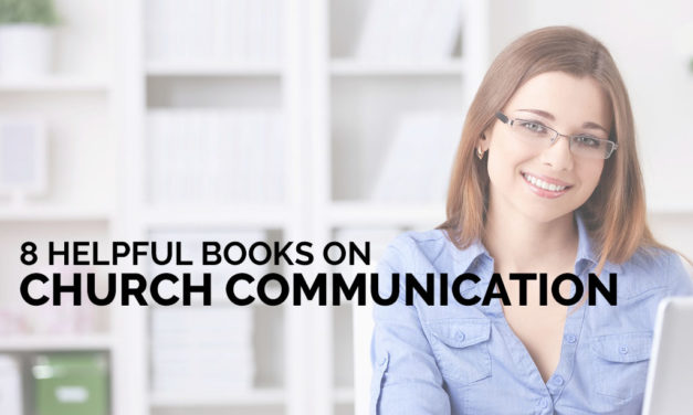 8 Helpful Books on Church Communication