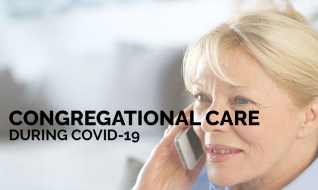 Congregational Care During Covid-19