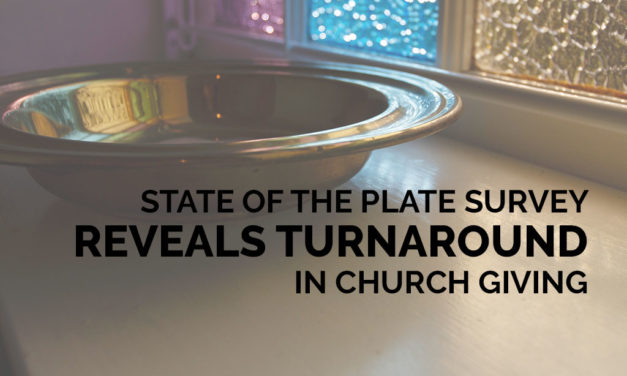 State of the Plate Survey Reveals Turnaround in Church Giving