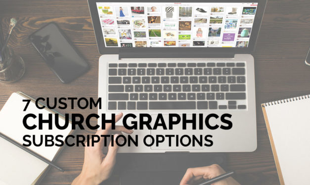 7 Custom Church Graphics Subscription Options