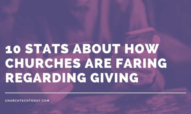 10 Stats About How Churches Are Faring Regarding Giving