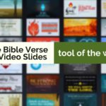 Tool of the Week: Bible Verse Art Slides Video Stream for TV Screens