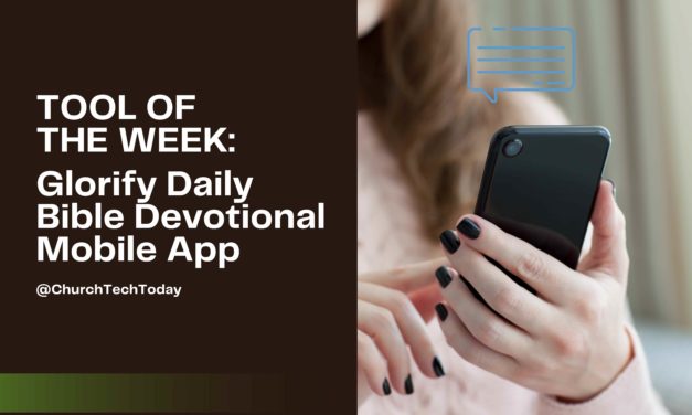 TOOL OF THE WEEK: Glorify Daily Bible Devotional App