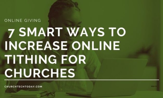 7 Ways To Increase Online Tithing For Churches