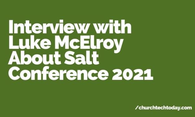 Interview with Luke McElroy About Salt Conference 2021: October 20-22 in Nashville