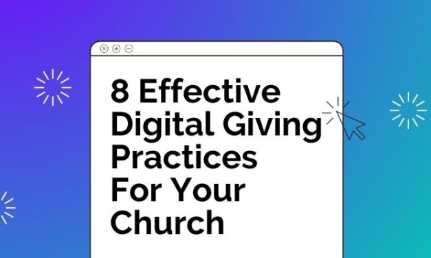 8 Effective Digital Giving Practices For Your Church