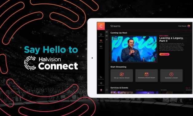 New Live Streaming Cloud Platform Announced By Haivision’s House of Worship Team