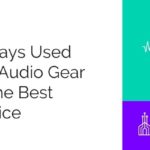 6 Ways Used Pro Audio Gear Is The Best Choice