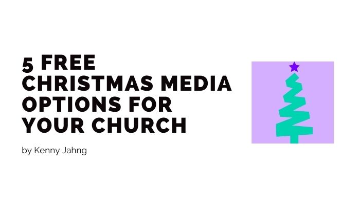 5 Free Christmas Media Options For Your Church
