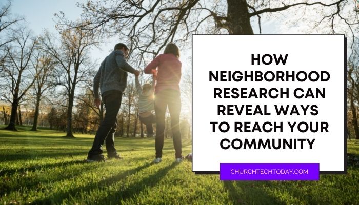How Neighborhood Research Can Reveal Ways to Reach Your Community